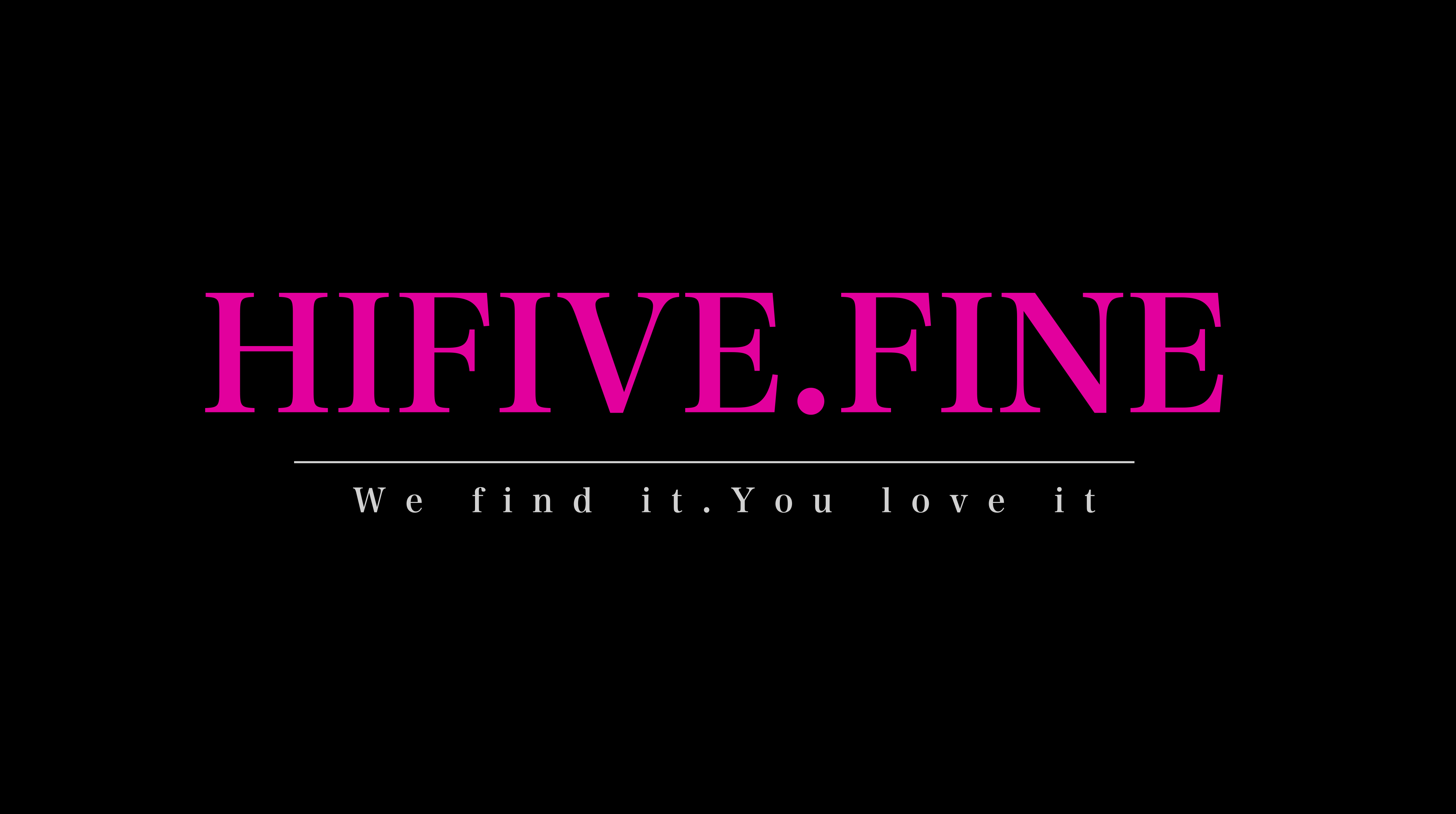 HIFIVE.fine